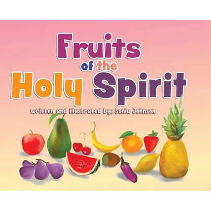 Fruits of the Holy Spirit - Hardcover