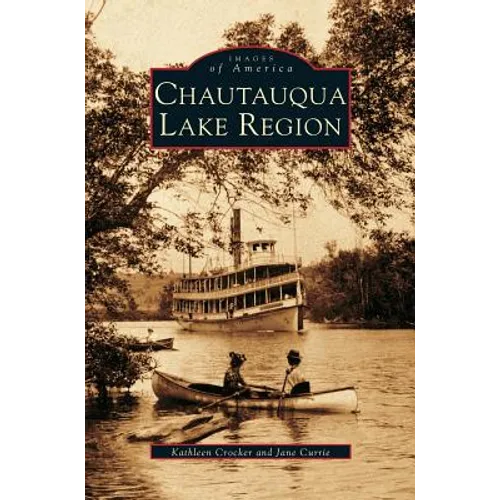 Chautauqua Lake Region - Hardcover