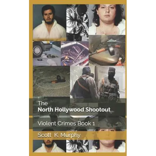 The North Hollywood Shootout - Paperback