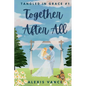 Together After All - Paperback