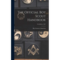 The Official Boy Scout Handbook; 7th Edition; 1967 - Hardcover