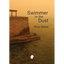 Swimmer in the Dust - Paperback