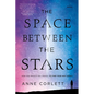 The Space Between the Stars - Paperback