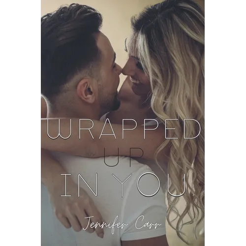 Wrapped Up in You - Paperback