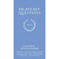 Heavenly Questions - Paperback
