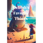 Delilah's Favorite Things: Year 1 - Paperback
