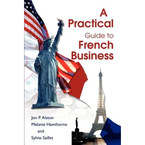 A Practical Guide to French Business - Paperback