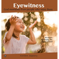 Eyewitness Collection: God moments from people who were there - Hardcover