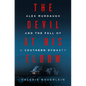The Devil at His Elbow: Alex Murdaugh and the Fall of a Southern Dynasty - Hardcover