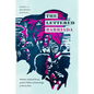 The Lettered Barriada: Workers, Archival Power, and the Politics of Knowledge in Puerto Rico - Paperback