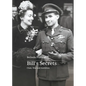 Bill's Secrets: Class War and Ambition - Paperback