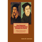 How Huguenot Protestant Reformers Changed the World: Main Events in the History and Beliefs of Protestantism - Paperback