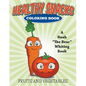 Healthy Snacks Coloring Book - Paperback