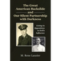 The Great American Backslide and Our Silent Partnership with Darkness: Living in Opposition to Evil's Influence - Paperback