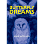 Butterfly Dreams - Hardcover