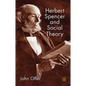 Herbert Spencer and Social Theory - Hardcover