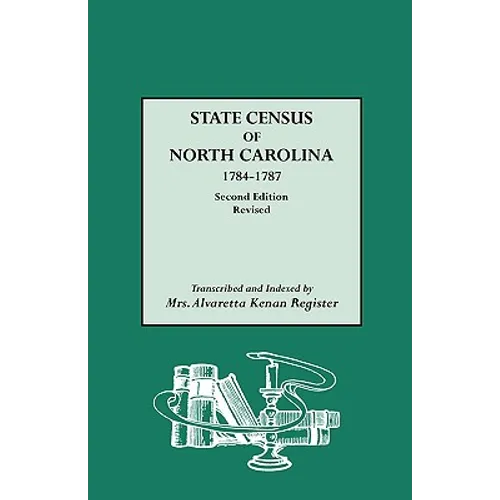 State Census of North Carolina, 1784-1787 (Rev) - Paperback
