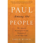 Paul Among the People: The Apostle Reinterpreted and Reimagined in His Own Time - Paperback