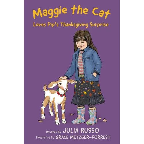 Maggie the Cat Loves Pip's Thanksgiving Surprise - Paperback