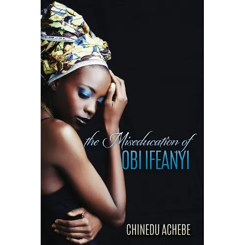 The Miseducation of Obi Ifeanyi - Paperback