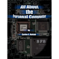 All about the Personal Computer - Paperback