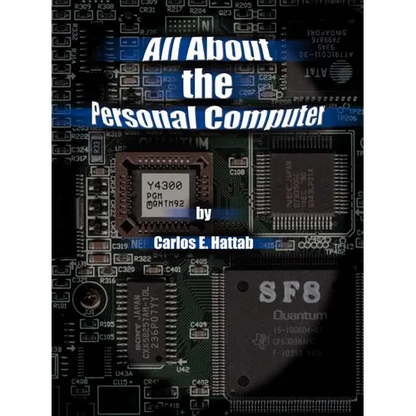All about the Personal Computer - Paperback