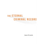 Eternal Criminal Record - Hardcover