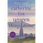 Unseen Things Above - Paperback