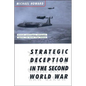 Strategic Deception in the Second World War - Paperback