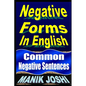Negative Forms In English: Common Negative Sentences - Paperback