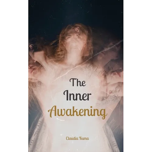 The Inner Awakening - Paperback