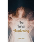 The Inner Awakening - Paperback