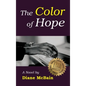 The Color of Hope (hardback) - Hardcover