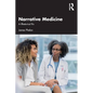 Narrative Medicine: A Rhetorical Rx - Paperback