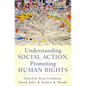 Understanding Social Action, Promoting Human Rights - Paperback