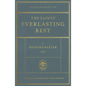 The Saints' Everlasting Rest: Updated and Abridged - Hardcover