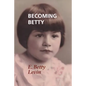 Becoming Betty - Paperback