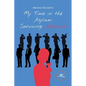 My Time in the Asylum: Surviving America - Paperback