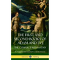 The First and Second Books of Adam and Eve: Also Called, The Conflict with Satan (Old Testament Apocrypha) (Hardcover) - Hardcover