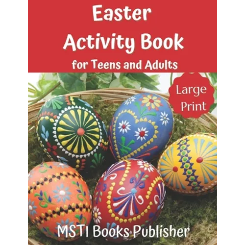 Easter Activity Book for Teens and Adults: Large Print Easter Themed Puzzles and Brain Game: Word Search, Word Scramble, Cryptograms and Number Search - Paperback