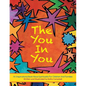 The You in You: An Inspirational Book about Spirituality for Children and Families - Paperback