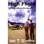 High Flight: An Extraordinary Survival Story - Paperback
