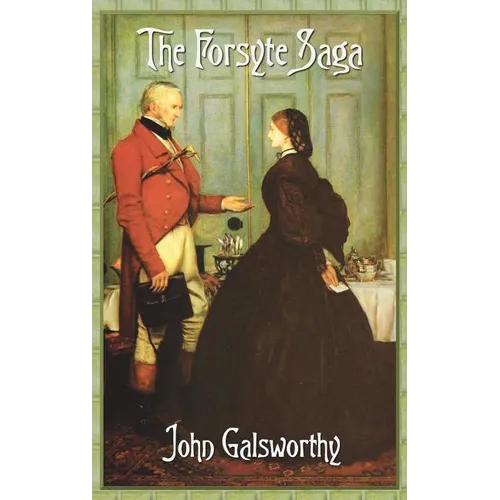 The Forsyte Saga (Complete) - Hardcover