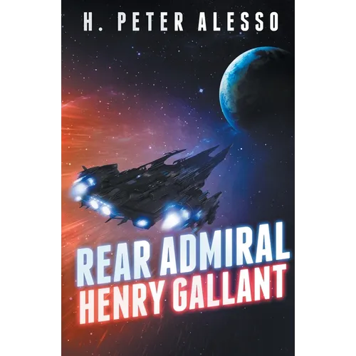 Rear Admiral Henry Gallant - Paperback