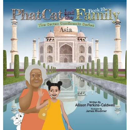 Phat Cat and the Family - The Seven Continents Series - Asia - Hardcover