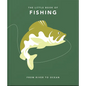 The Little Book of Fishing: From River to Ocean - Hardcover