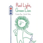 Red Light, Green Lion - Hardcover