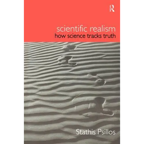 Scientific Realism: How Science Tracks Truth - Paperback