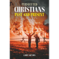 Persecuted Christians Past and Present - Paperback