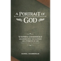 A Portrait of God: Stephen Charnock's Discourses upon the Existence and Attributes of God - Paperback